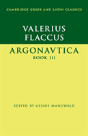 Valerius Flaccus: Argonautica Book Iii - Preview