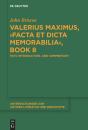 Valerius Maximus,  Facta Et Dicta Memorabilia , Book 8 - Preview