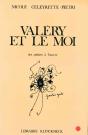 Valéry Et Le Moi : Des Cahiers À L'Oeuvre - Preview