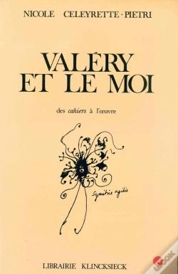 Capa do artigo Valéry Et Le Moi : Des Cahiers À L'Oeuvre