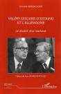 Valéry Giscard D'Estaing Et L'Allemagne ; Le Double Rêve Inachevé - Preview