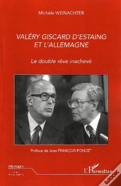 Capa do artigo Valéry Giscard D'Estaing Et L'Allemagne ; Le Double Rêve Inachevé