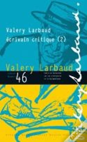 Capa do artigo Valery Larbaud, Écrivain Critique T.2