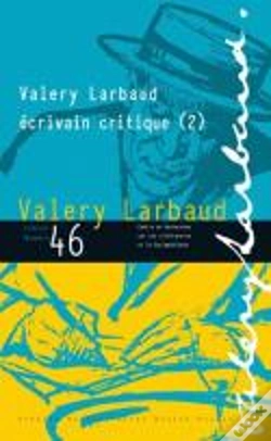 Capa do artigo Valery Larbaud, Écrivain Critique T.2