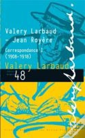 Capa do artigo Valery Larbaud - Jean Royere. Correspondance I (1908-1918)