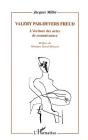 Valery Par-Devers Freud ; L'Ecriture Des Actes De Connaissance - Preview