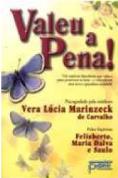 Valeu a Pena!