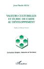 Valeurs Culturelles Et Echec De L'Aide Au Developpement - Preview