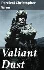 Valiant Dust - Preview