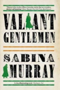 Valiant Gentlemen - Preview