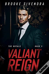 Valiant Reign