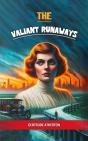 Valiant Runaways - Preview