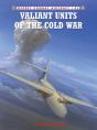 Valiant Units Of The Cold War - Preview