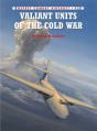 Valiant Units Of The Cold War - Preview