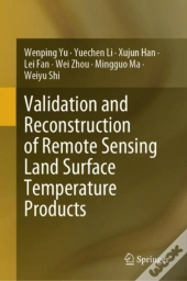 Validation And Reconstruction Of Remote Sensing Land Surface Temperature Products