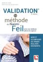 Validation ; La Méthode De Naomi Feil ; Pour Une Vieilesse Pleine De Sagesse (4e Édition) - Preview