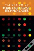 Validation Of Toxicogenomic Technologies