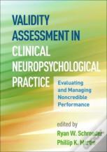 Validity Assessment In Clinical Neuropsychological Practice