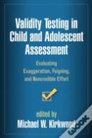 Validity Testing In Child And Adolescent Assessment