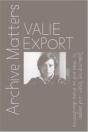 Valie Export Archive Matters /Anglais/Allemand - Preview
