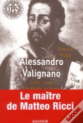Valignano Le Maitre De Matteo Ricci