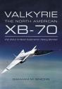 Valkyrie: The North American Xb-70 - Preview