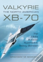 Capa do artigo Valkyrie: The North American Xb-70