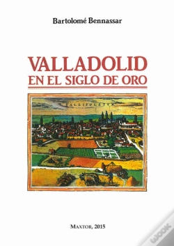Capa do artigo Valladolid En El Siglo De Oro