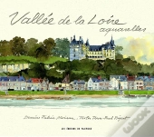 Vallée De La Loire ; Aquarelles