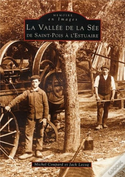 Capa do artigo Vallée De La See ; De Saint-Pois À L'Estuaire
