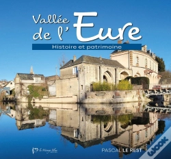 Capa do artigo Vallée De L'Eure : Histoire Et Patrimoine