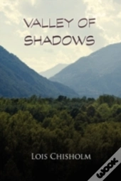 Valley Of Shadows