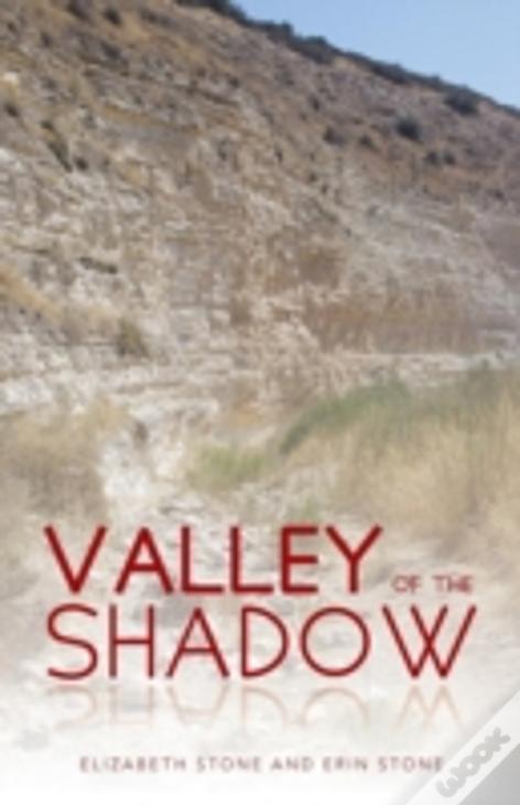Valley Of The Shadow