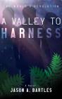 Valley To Harness - Preview