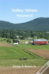 Valley Verses, Volume Iii