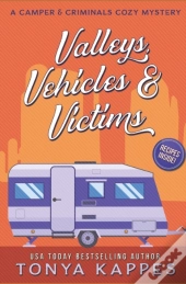 Valleys, Vehicles & Victims
