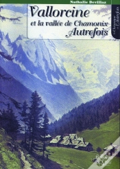 Capa do artigo Vallorcine Et La Vallée De Chamonix Autrefois
