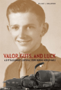 Valor, Guts, And Luck - Preview
