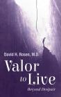 Valor To Live - Preview