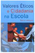 Valores Éticos e Cidadania na Escola