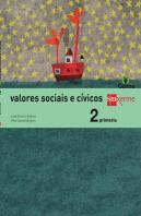 Valores Sociais E Cívicos. 2 Primaria. Celme