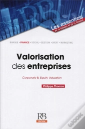 Valorisation Des Entreprises ; Corporate And Equity Valuation