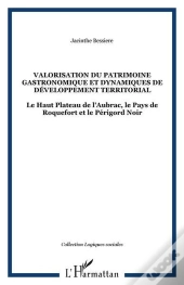Valorisation Du Patrimoine Gastronomique Et Dynamiques De Dé