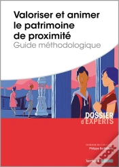 Capa do artigo Valoriser Et Animer Le Patrimoine De Proximité ; Guide Méthodologique