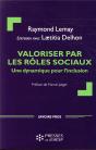 Valoriser Par Les Roles Sociaux - Une Dynamique Pour L'Inclusion. Preface De Marcel Jaeger - Preview