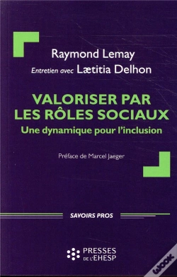Capa do artigo Valoriser Par Les Roles Sociaux - Une Dynamique Pour L'Inclusion. Preface De Marcel Jaeger