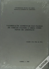 Valorização Alimentar das Palhas de Cereais Usando a Ureia Como Fonte de Amoníaco