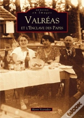 Valréas Et L'Enclave Des Papes