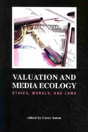 Valuation And Media Ecology - Preview