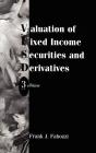 Valuation Of Fixed Income Securities And Derivatives - Preview
